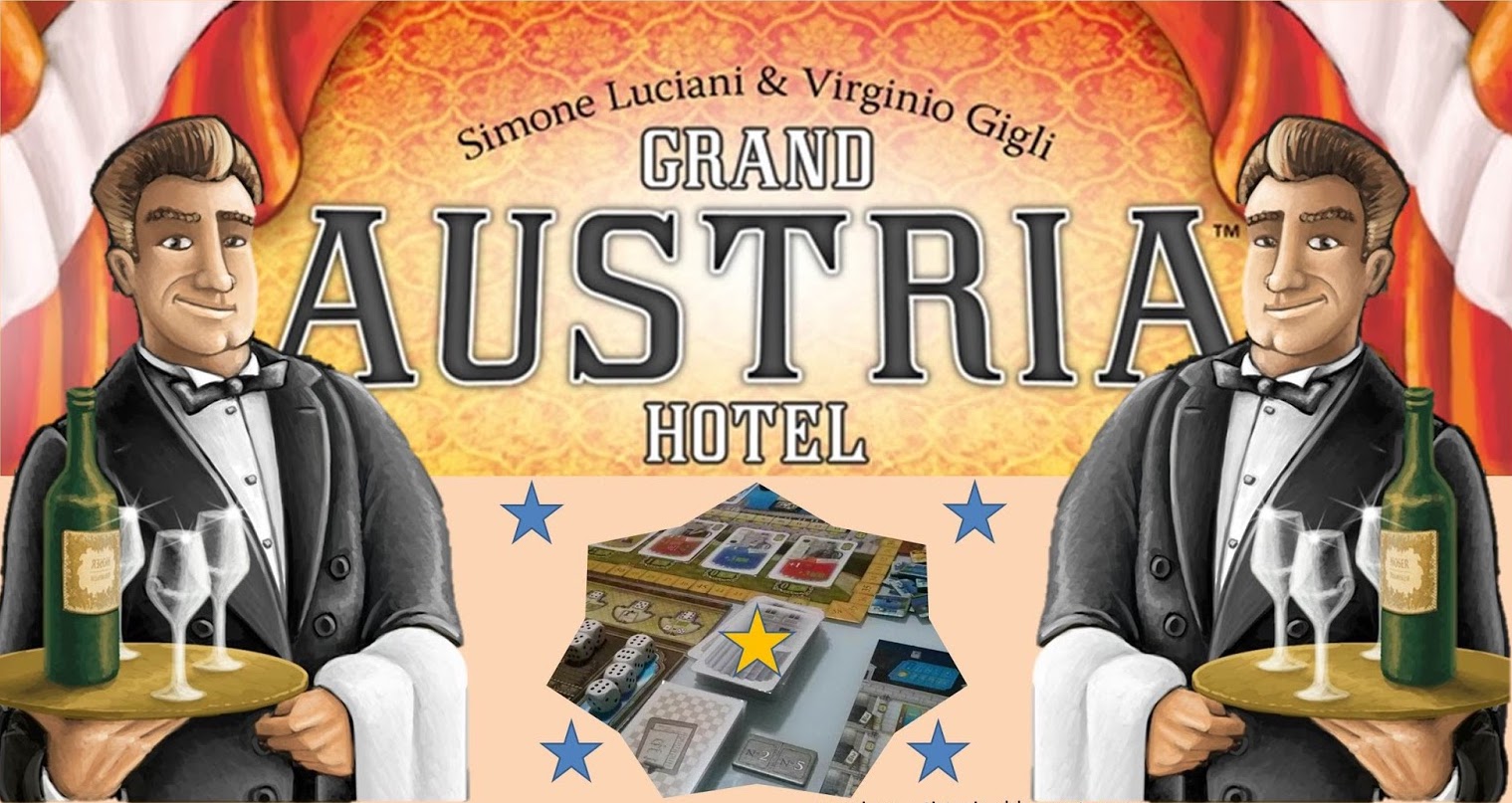 Grand Austria Hotel test du jeu de plateau de