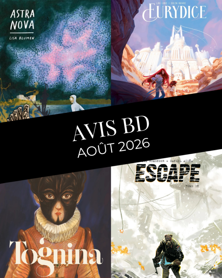 Avis BD : Escape, Eurydice, Astra Nova, Tognina